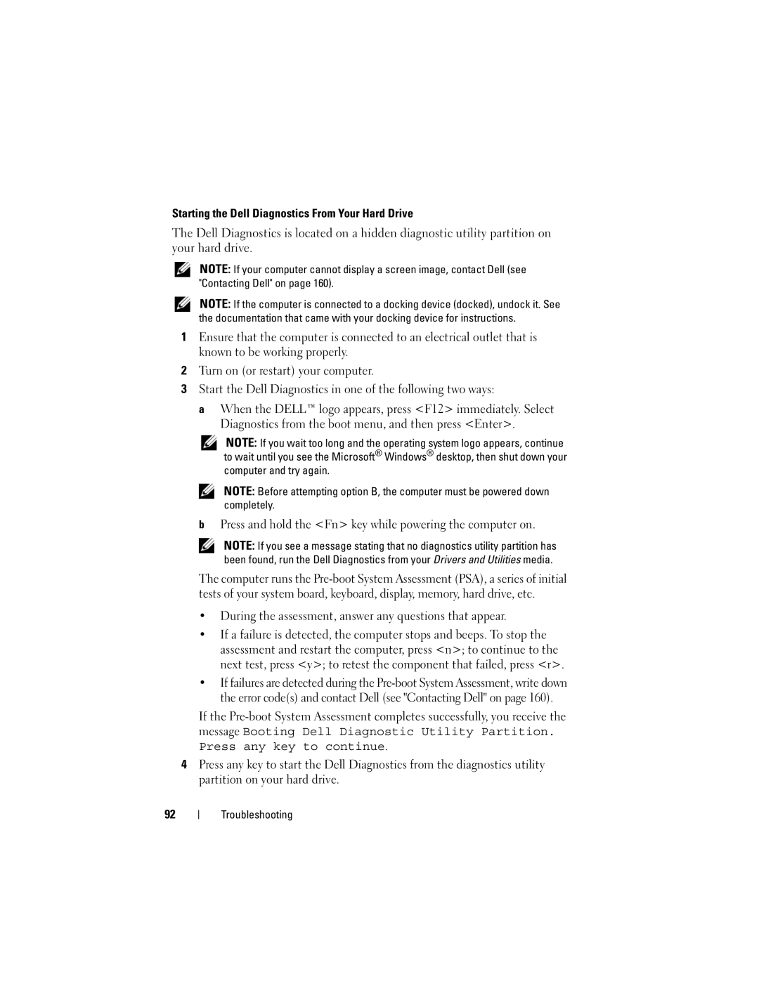 Dell M1530 owner manual Press and hold the Fn key while powering the computer on 