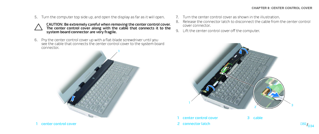 Dell M17X service manual Center control cover Cable Connector latch 