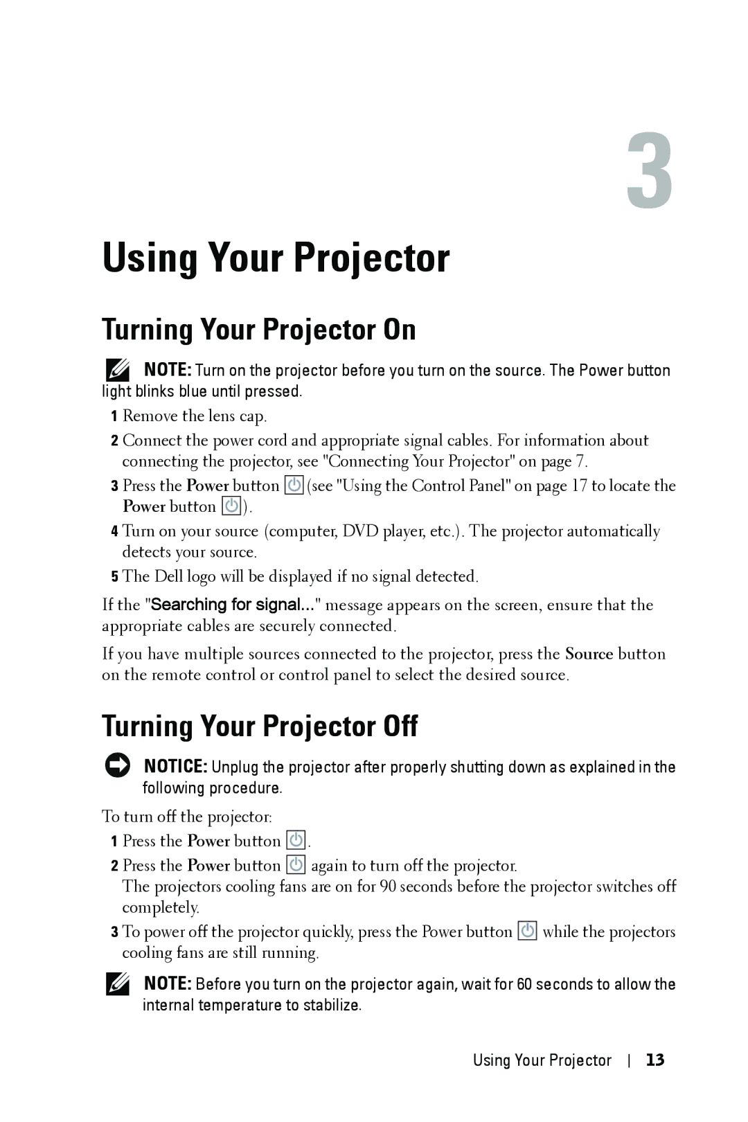 Dell M209X manual Using Your Projector, Turning Your Projector On, Turning Your Projector Off 