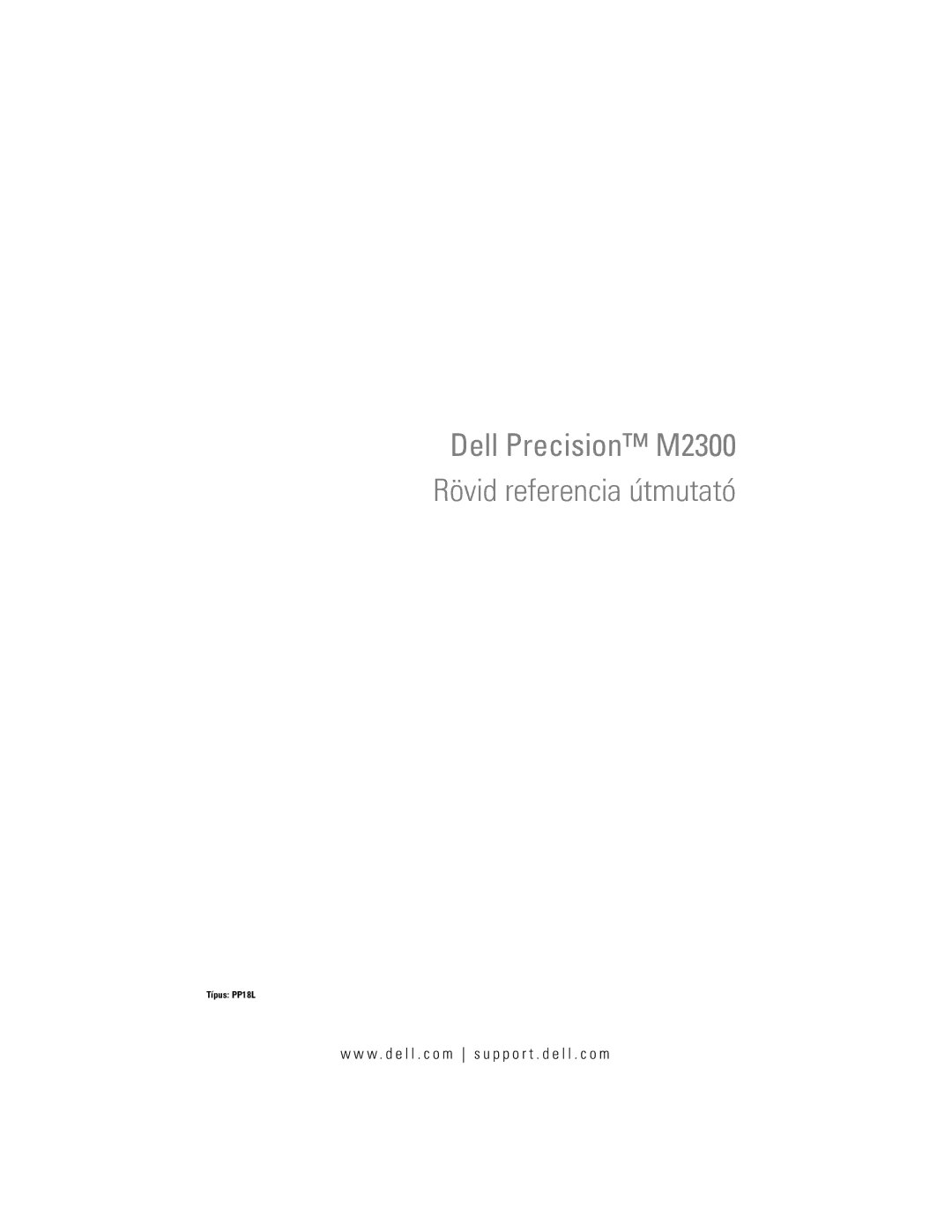 Dell YU151 manual Dell Precision M2300 Rövid referencia útmutató 