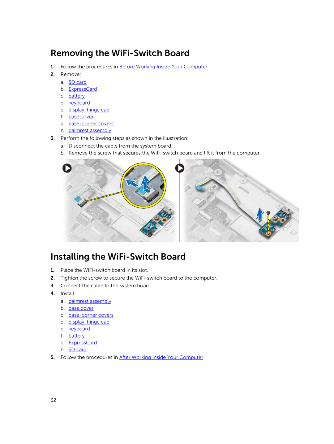 Dell M2800 owner manual Removing the WiFi-Switch Board, Installing the WiFi-Switch Board 