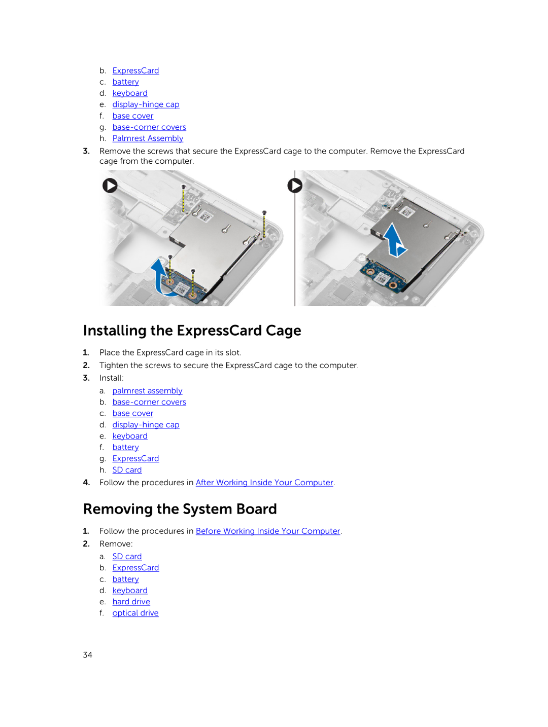 Dell M2800 owner manual Installing the ExpressCard Cage, Removing the System Board 