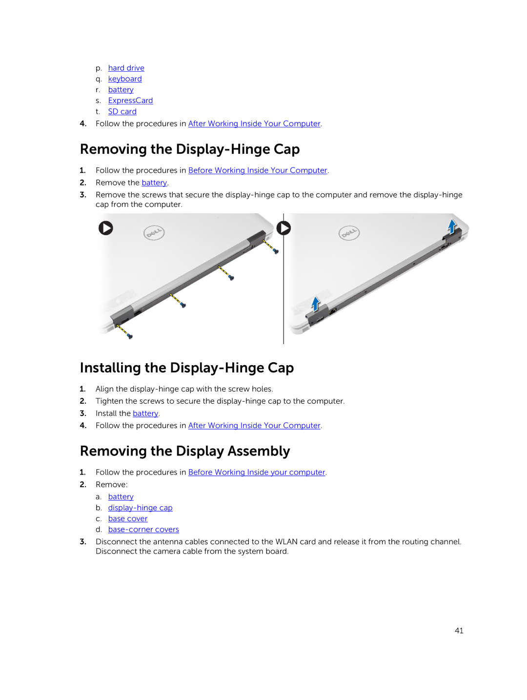 Dell M2800 owner manual Removing the Display-Hinge Cap, Installing the Display-Hinge Cap, Removing the Display Assembly 