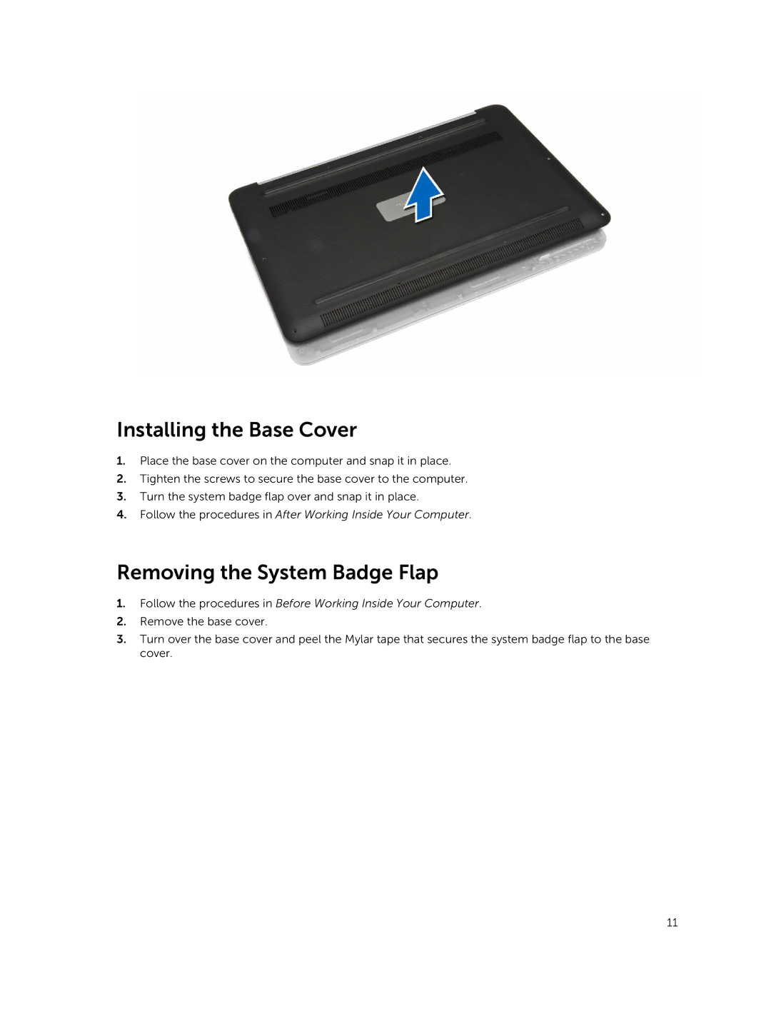 Dell M3800 owner manual Installing the Base Cover, Removing the System Badge Flap 