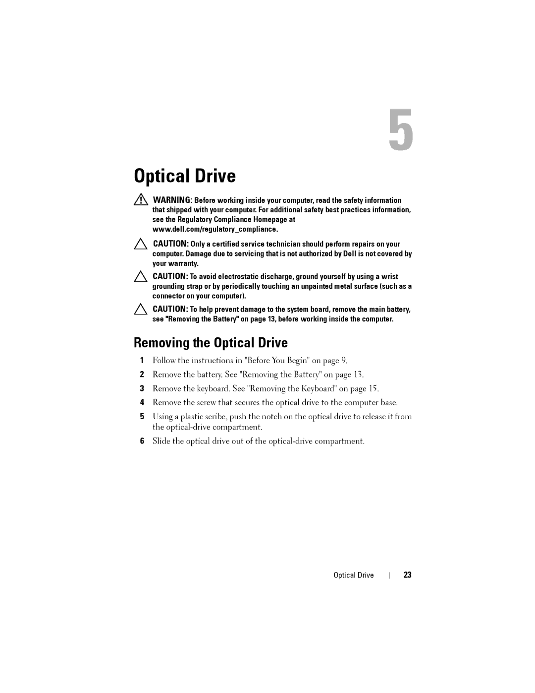 Dell M4040/14-N4050 owner manual Removing the Optical Drive 