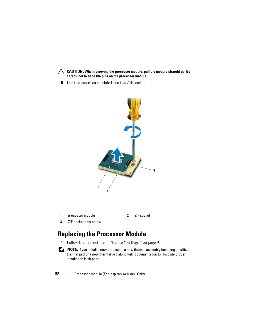 Dell M4040/14-N4050 owner manual Replacing the Processor Module 