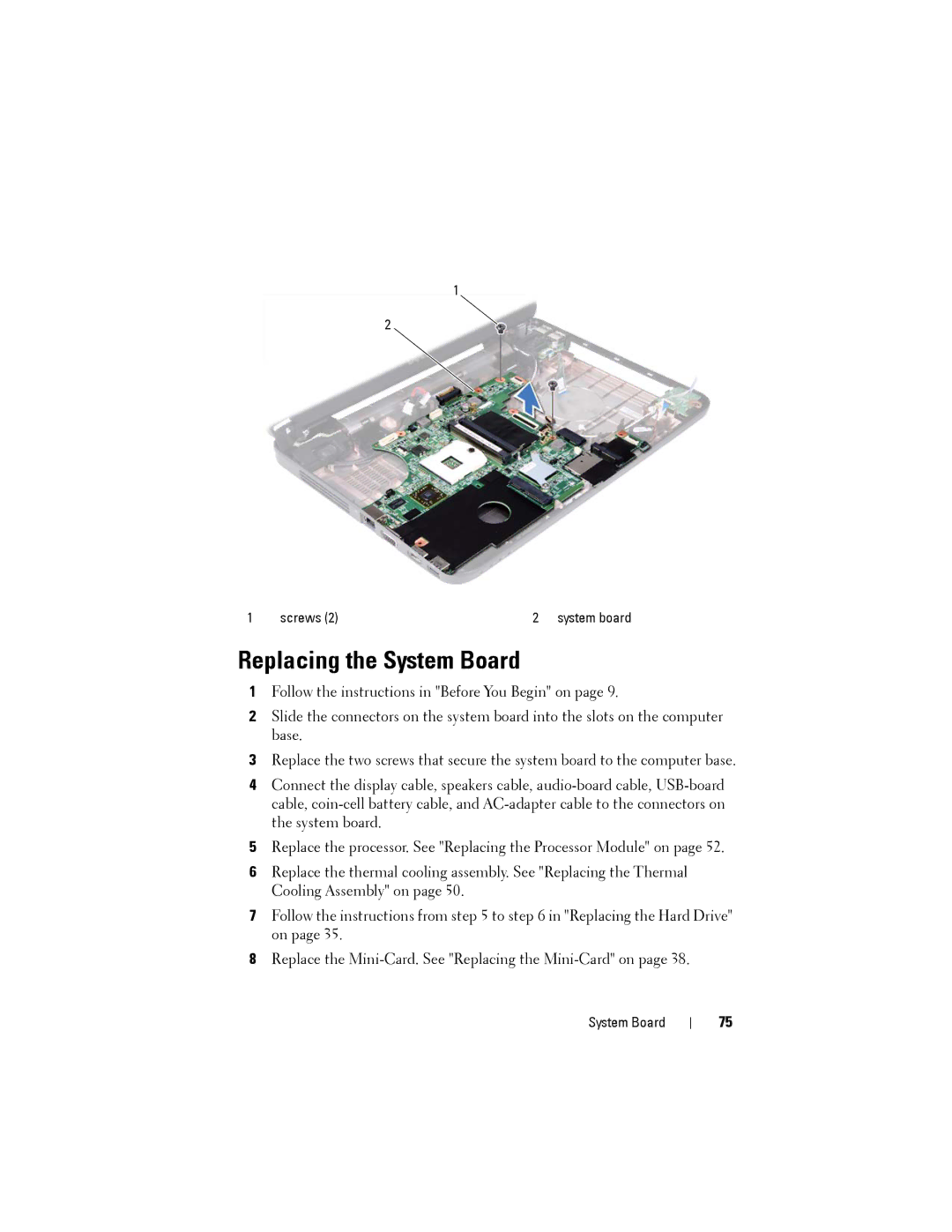 Dell M4040/14-N4050 owner manual Replacing the System Board 