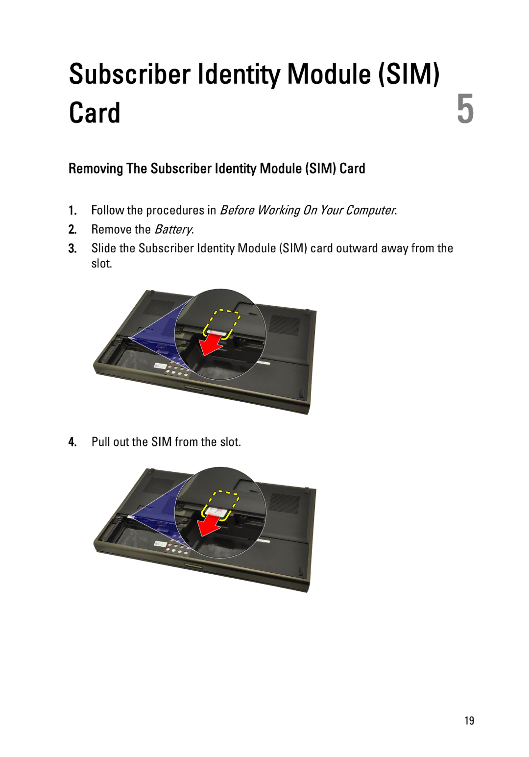 Dell M4600 owner manual Removing The Subscriber Identity Module SIM Card 