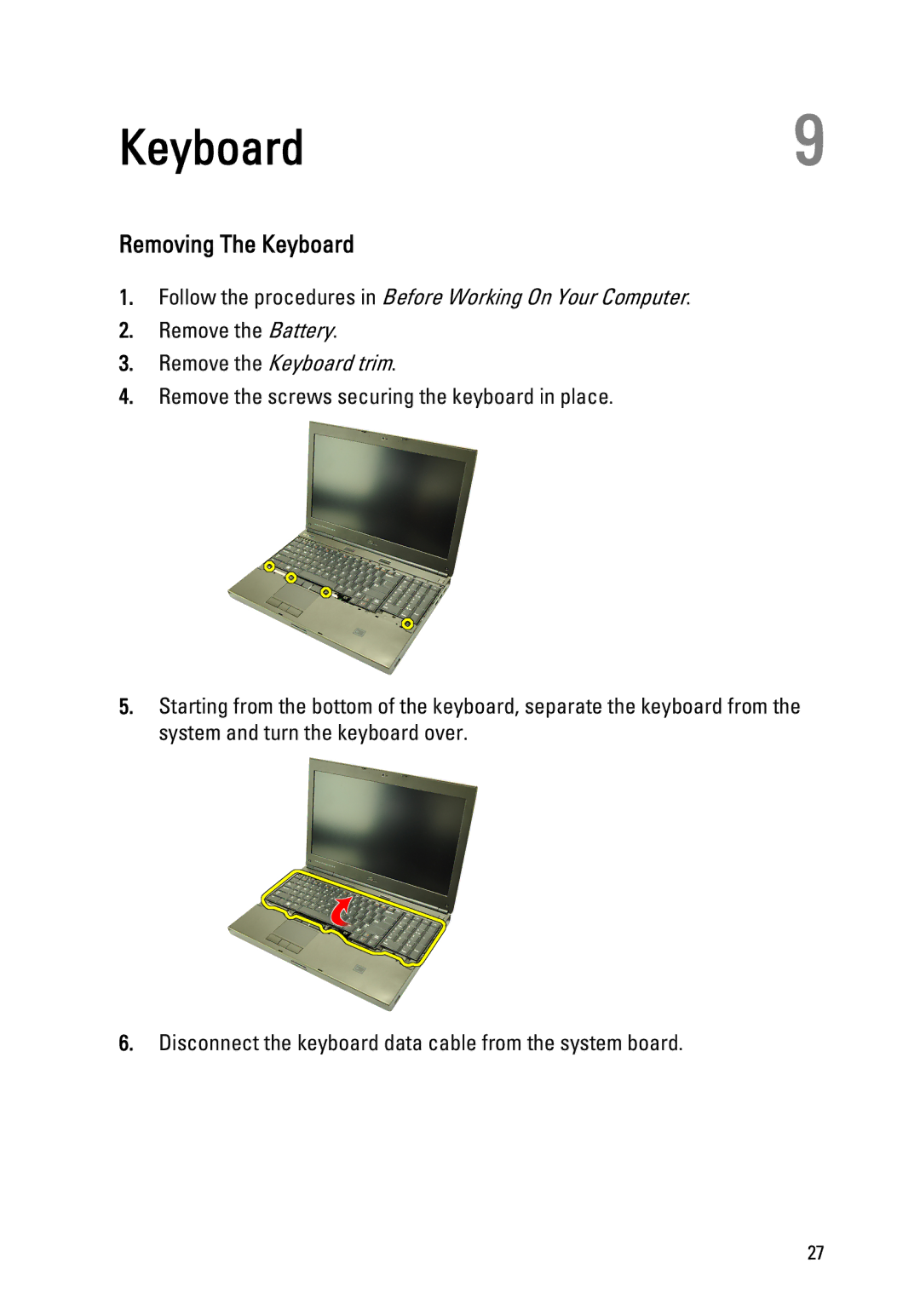 Dell M4600 owner manual Keyboard9, Removing The Keyboard 