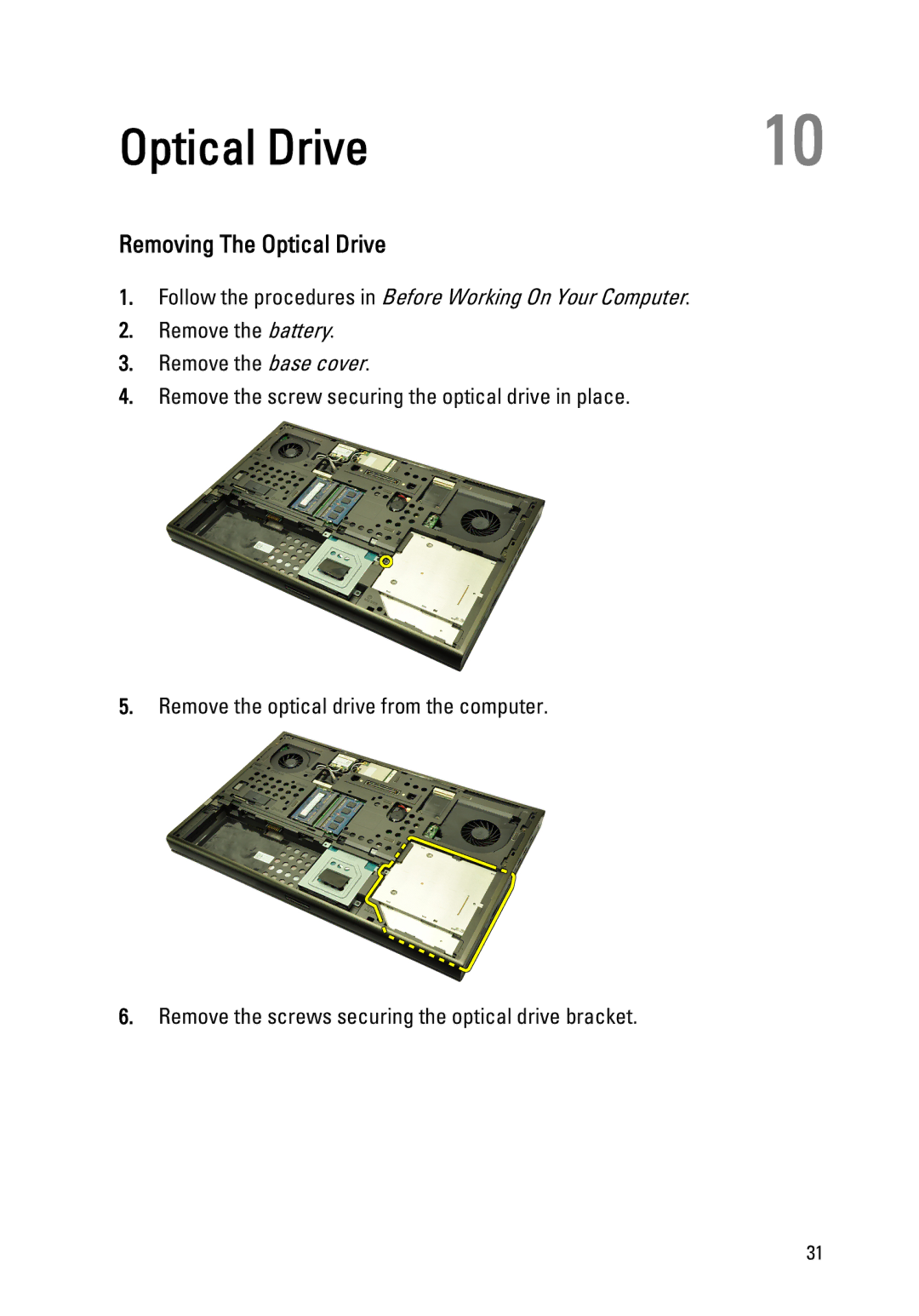 Dell M4600 owner manual Removing The Optical Drive 