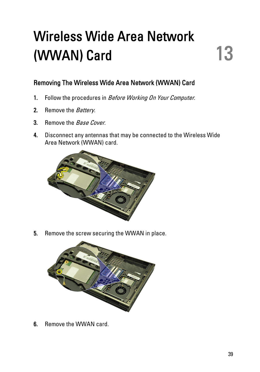 Dell M4600 owner manual Removing The Wireless Wide Area Network Wwan Card 