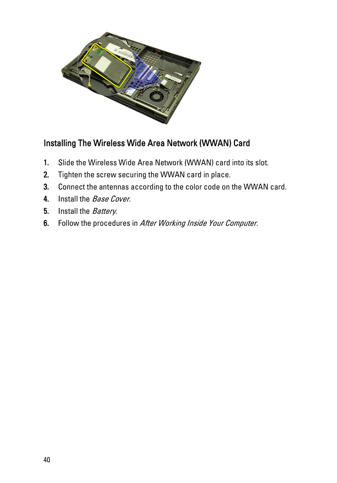 Dell M4600 owner manual Installing The Wireless Wide Area Network Wwan Card 