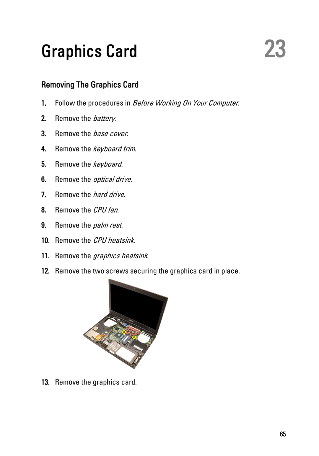 Dell M4600 owner manual Removing The Graphics Card 