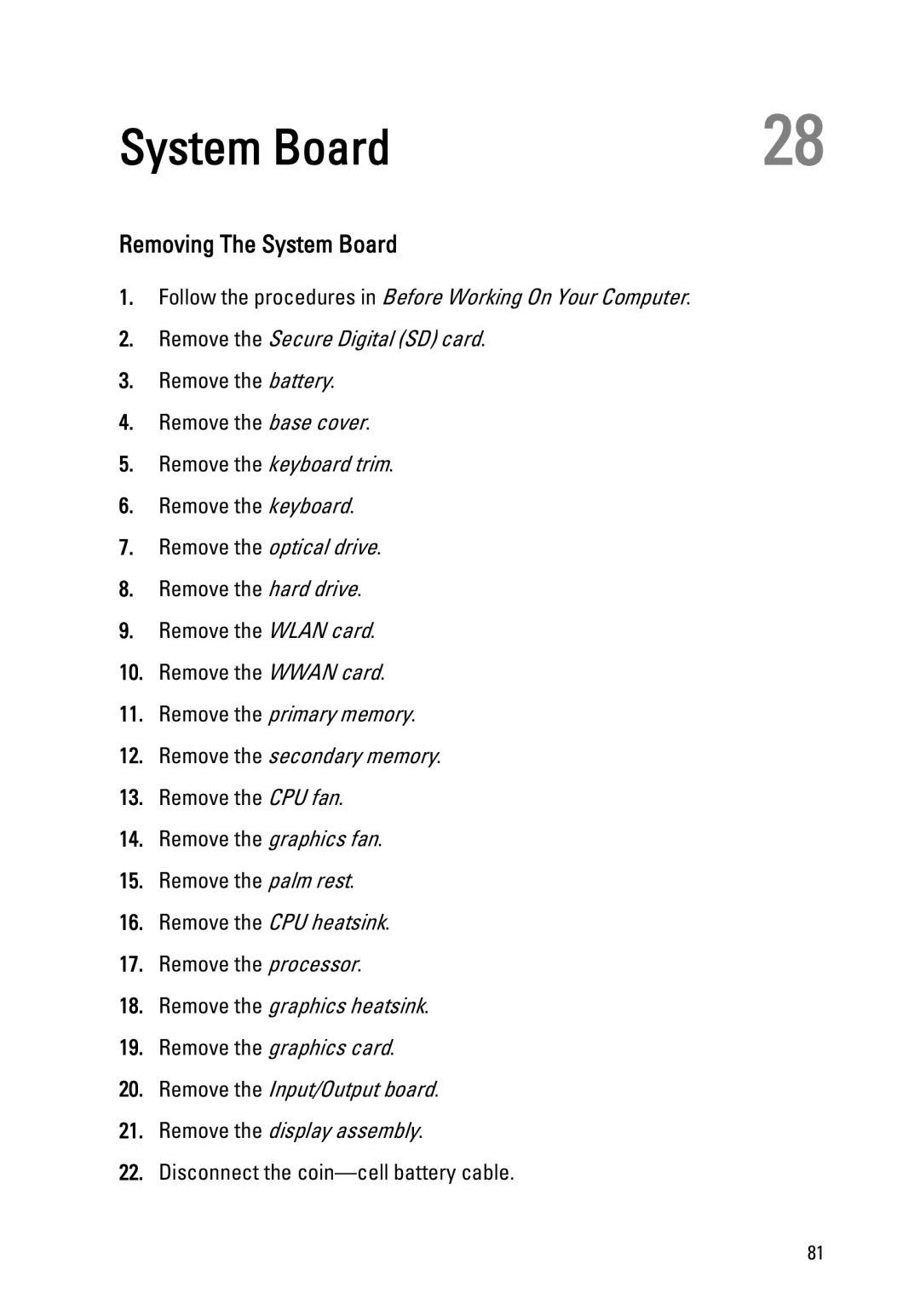 Dell M4600 owner manual Removing The System Board 