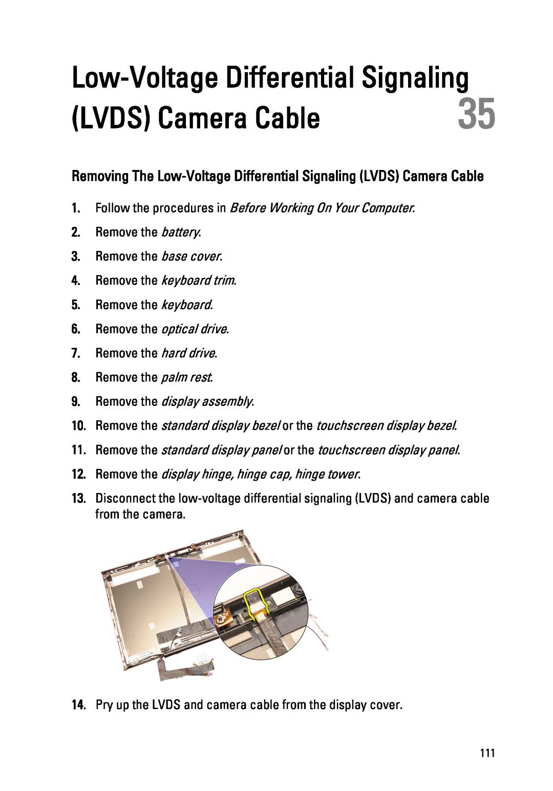 Dell M4600 owner manual Removing The Low-Voltage Differential Signaling LVDS Camera Cable, Remove the keyboard trim 