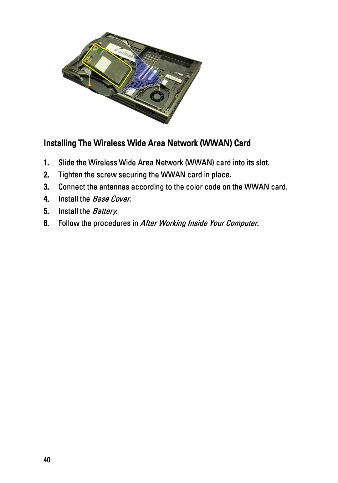 Dell M4600 Installing The Wireless Wide Area Network WWAN Card, Tighten the screw securing the WWAN card in place 
