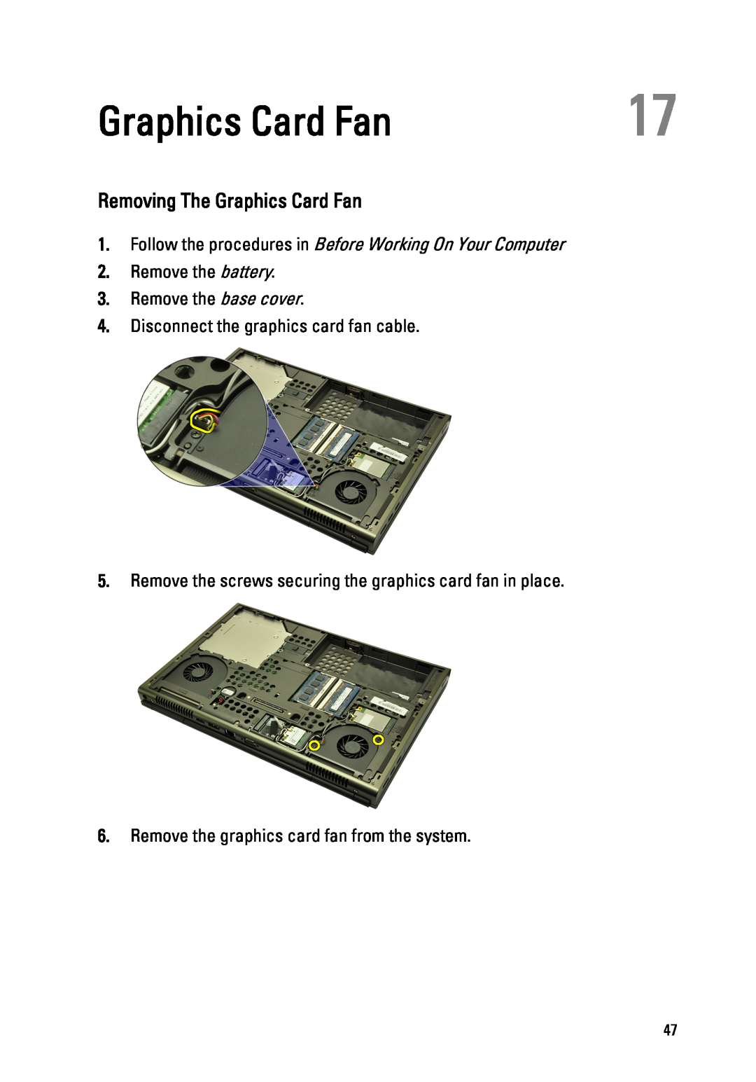 Dell M4600 owner manual Removing The Graphics Card Fan, Disconnect the graphics card fan cable 