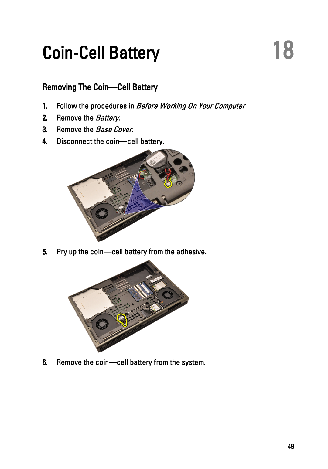 Dell M4600 owner manual Removing The Coin-Cell Battery, Disconnect the coin-cell battery 