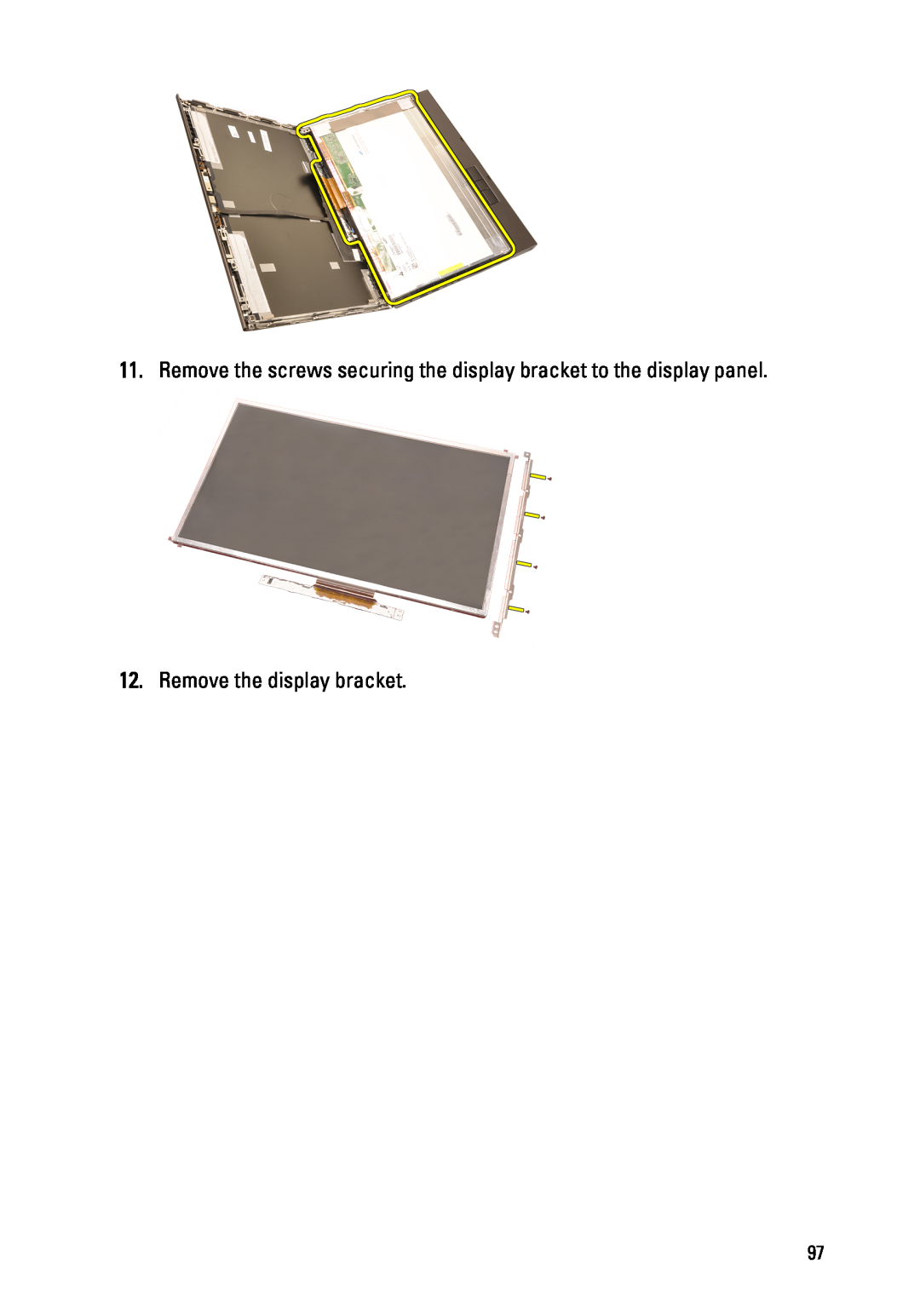 Dell M4600 owner manual Remove the display bracket 