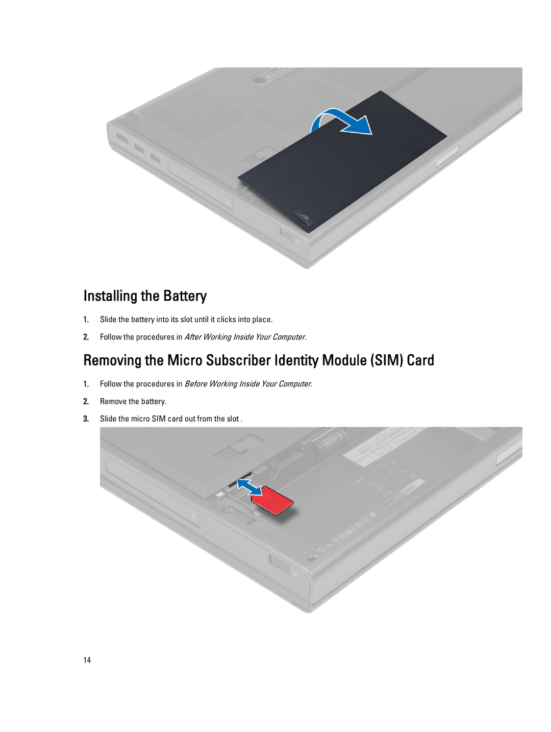 Dell M4800 owner manual Installing the Battery, Removing the Micro Subscriber Identity Module SIM Card 