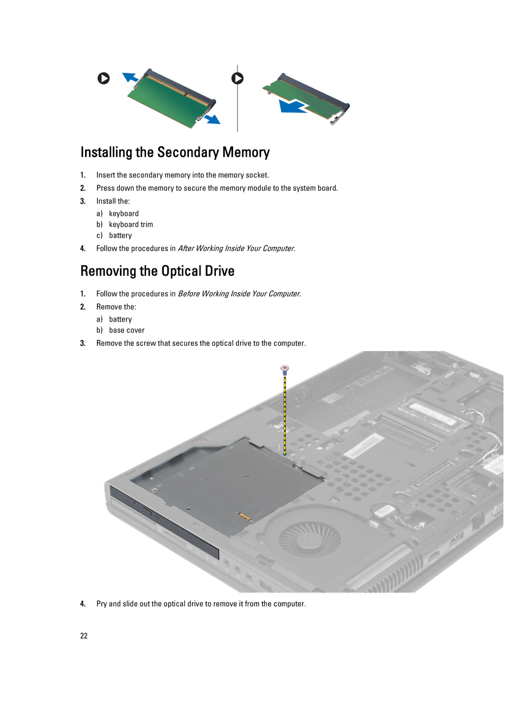 Dell M4800 owner manual Installing the Secondary Memory, Removing the Optical Drive 