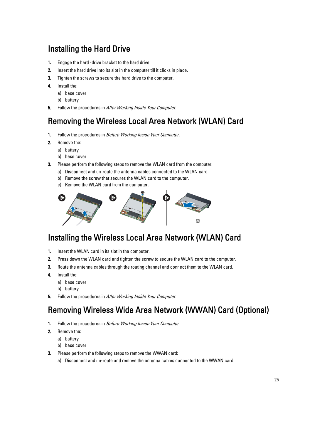 Dell M4800 owner manual Installing the Hard Drive, Removing the Wireless Local Area Network Wlan Card 