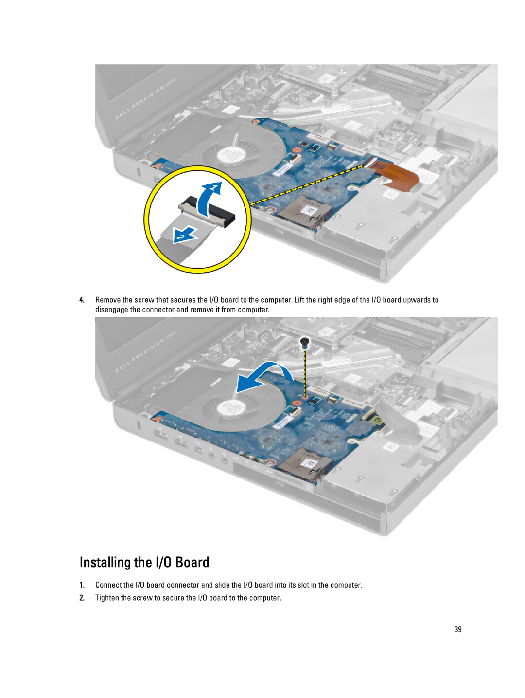 Dell M4800 owner manual Installing the I/O Board 