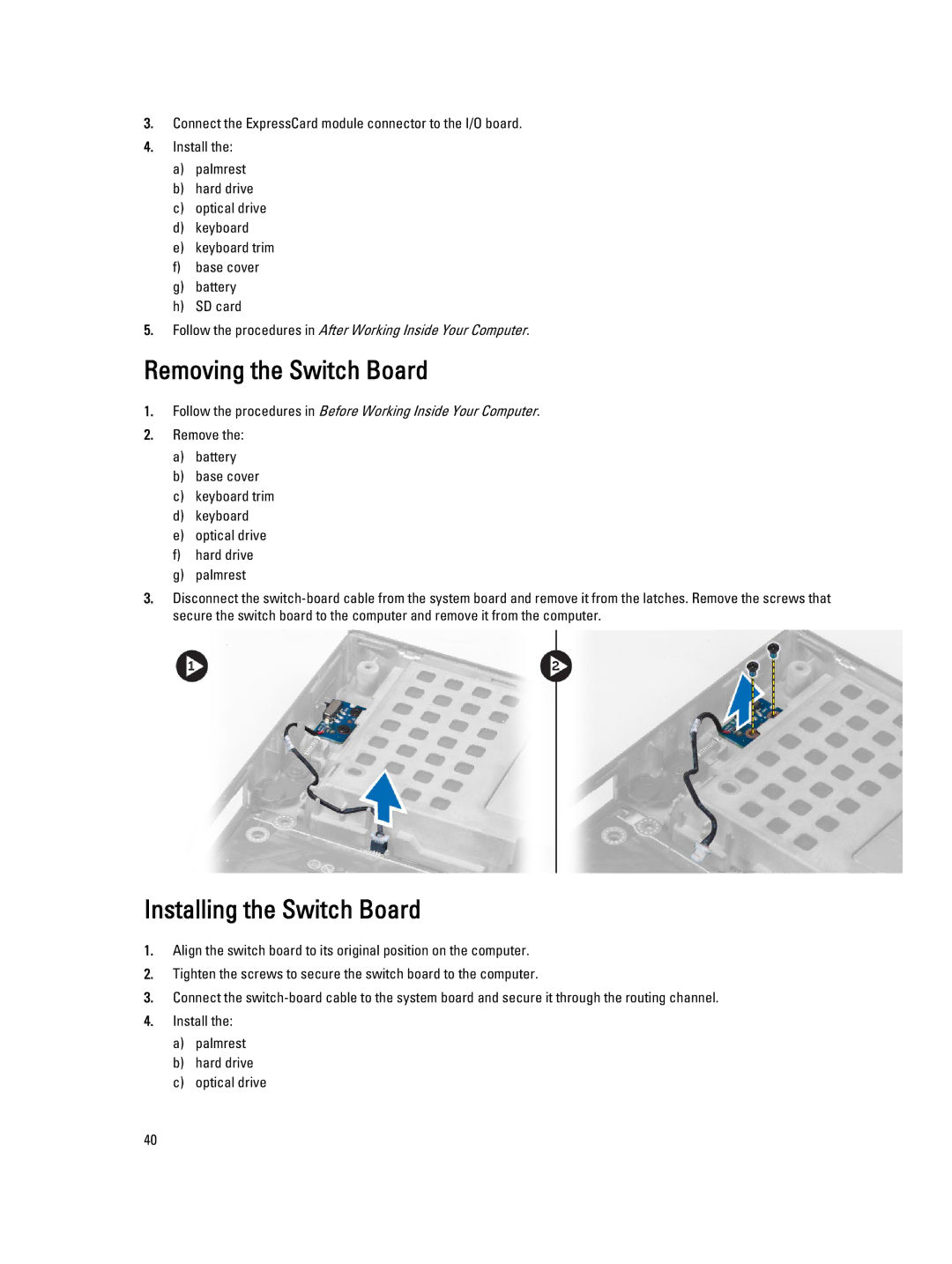 Dell M4800 owner manual Removing the Switch Board, Installing the Switch Board 