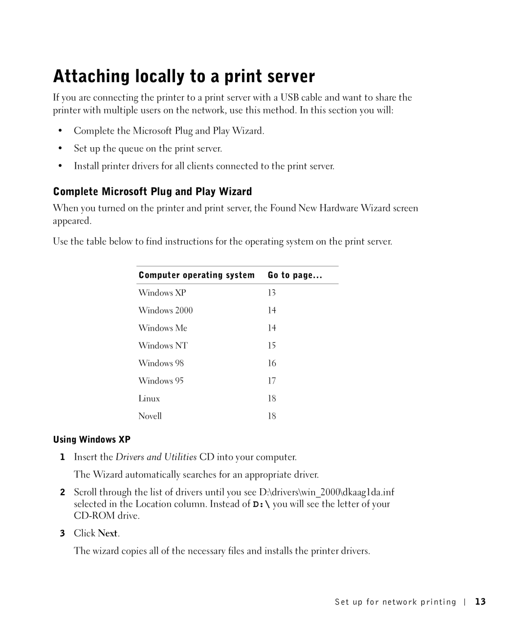 Dell M5200 owner manual Attaching locally to a print server, Complete Microsoft Plug and Play Wizard, Using Windows XP 