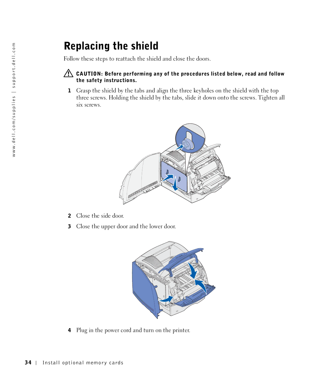 Dell M5200 owner manual Replacing the shield 