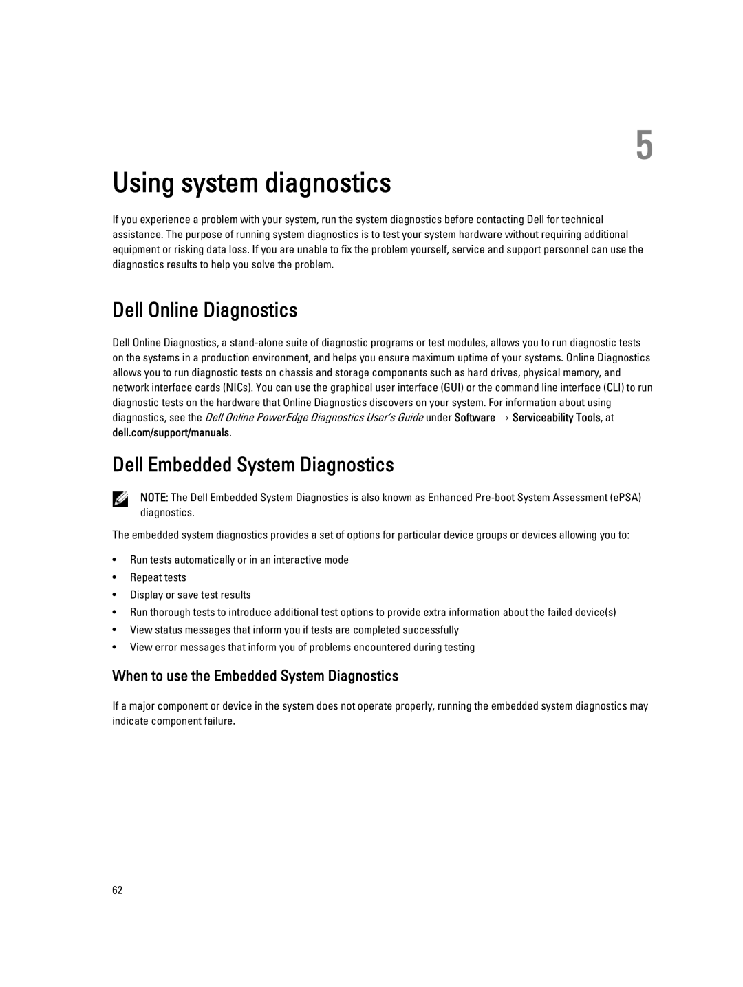 Dell M620 Dell Online Diagnostics Dell Embedded System Diagnostics, When to use the Embedded System Diagnostics 