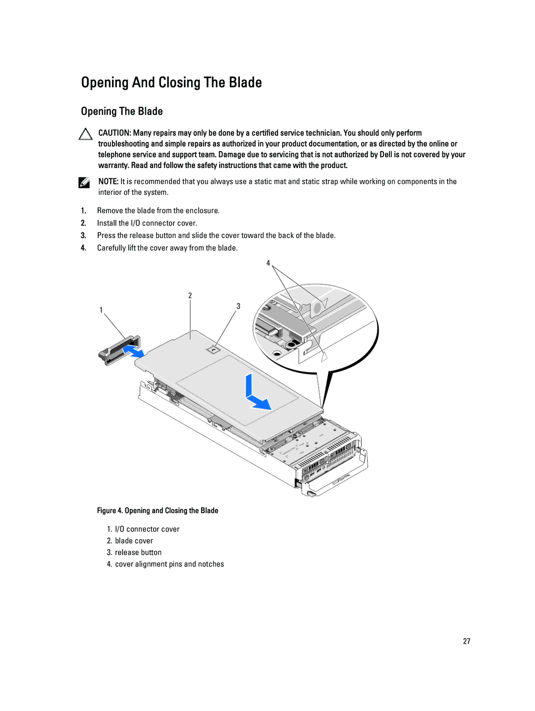 Dell M620 owner manual Opening And Closing The Blade, Opening The Blade 