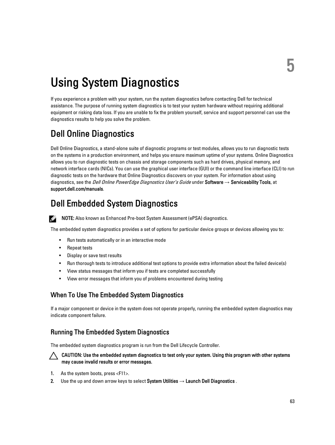 Dell M620 Dell Online Diagnostics Dell Embedded System Diagnostics, When To Use The Embedded System Diagnostics 