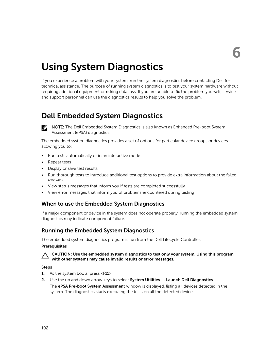 Dell M630 owner manual Dell Embedded System Diagnostics, When to use the Embedded System Diagnostics 