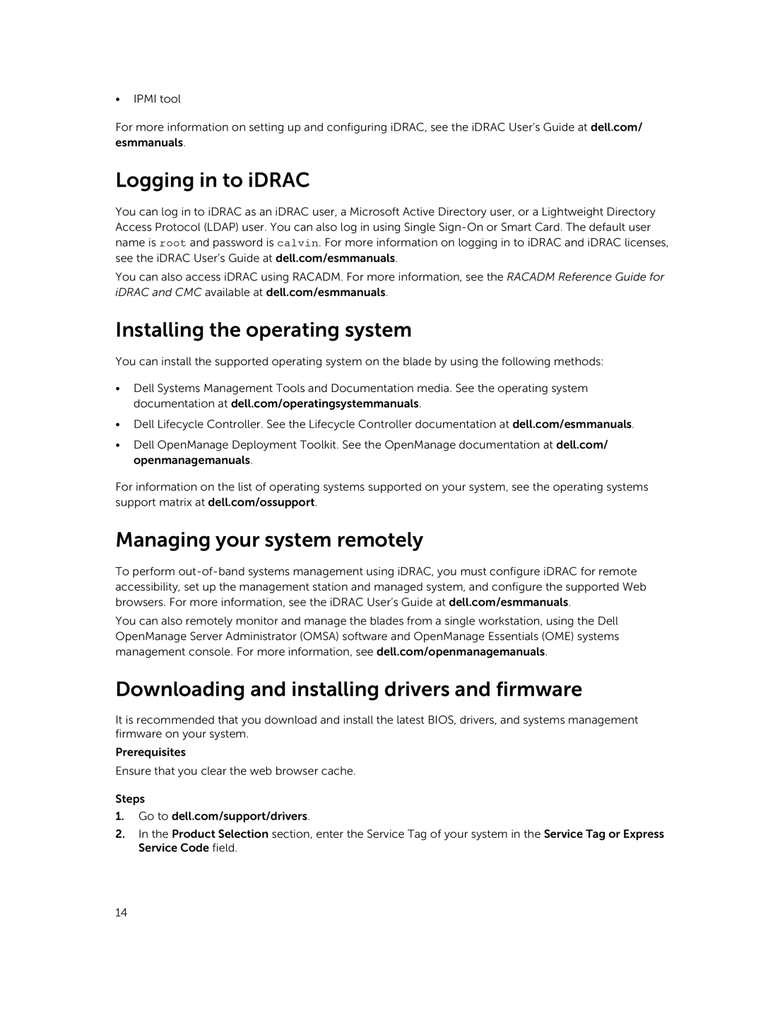 Dell M630 owner manual Logging in to iDRAC Installing the operating system 