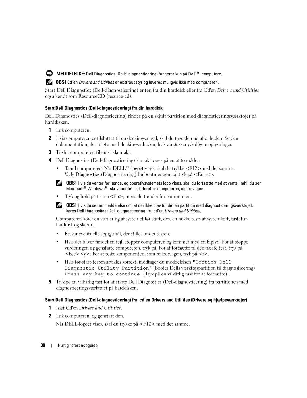 Dell M65, PD518 manual Start Dell Diagnostics Dell-diagnosticering fra din harddisk 