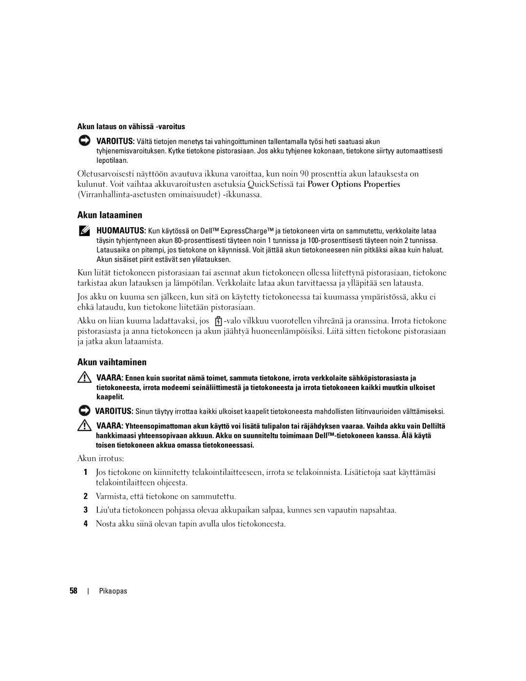 Dell M65, PD518 manual Akun lataaminen, Akun vaihtaminen, Akun lataus on vähissä -varoitus 