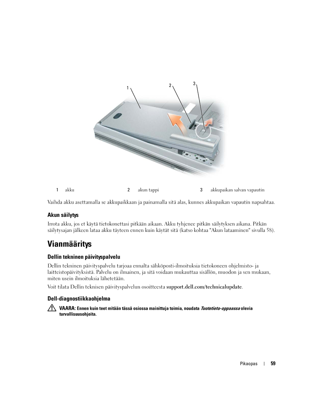 Dell PD518, M65 manual Vianmääritys, Akun säilytys, Dellin tekninen päivityspalvelu, Dell-diagnostiikkaohjelma 