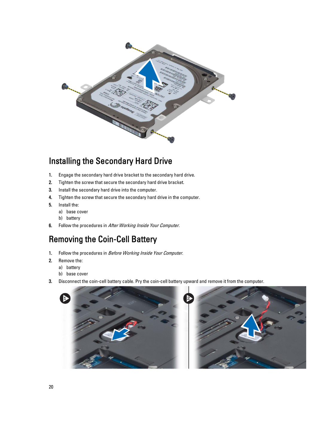 Dell M6700 owner manual Installing the Secondary Hard Drive, Removing the Coin-Cell Battery 