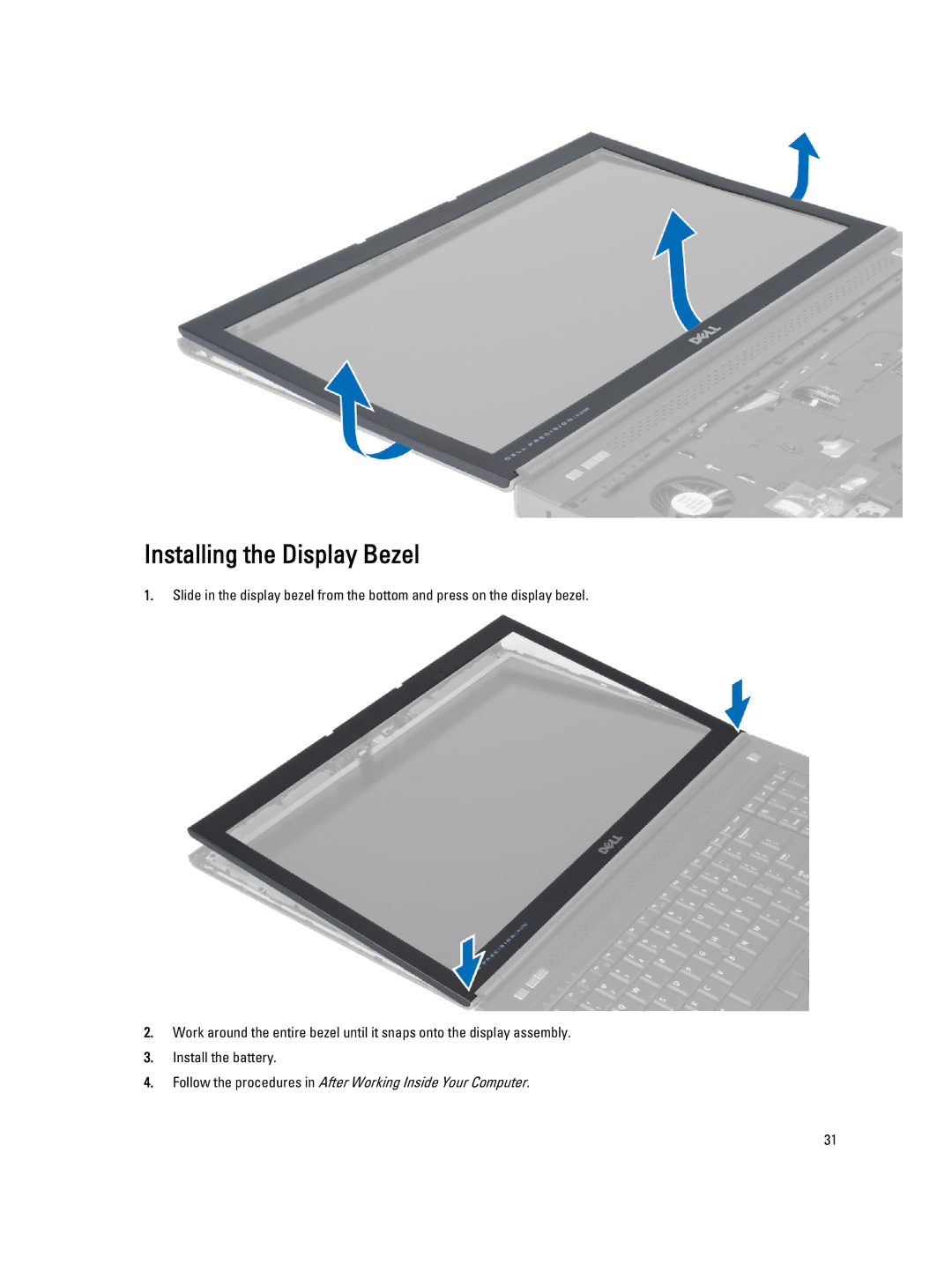 Dell M6700 owner manual Installing the Display Bezel 