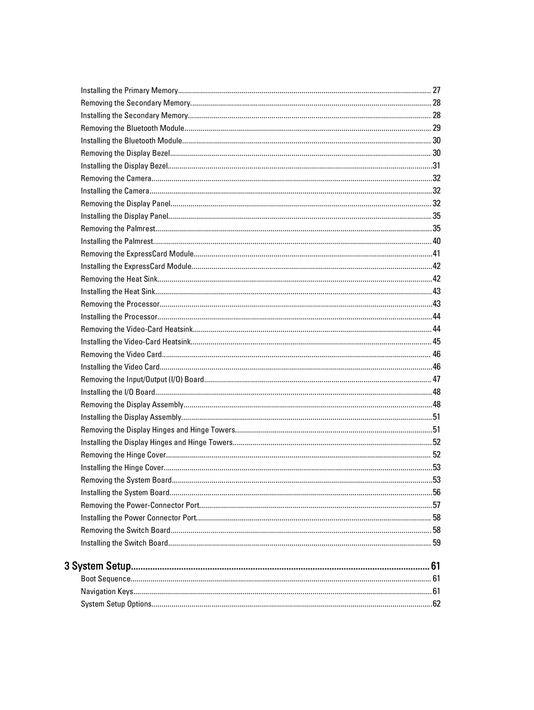 Dell M6700 owner manual Installing the Primary Memory, System Setup 