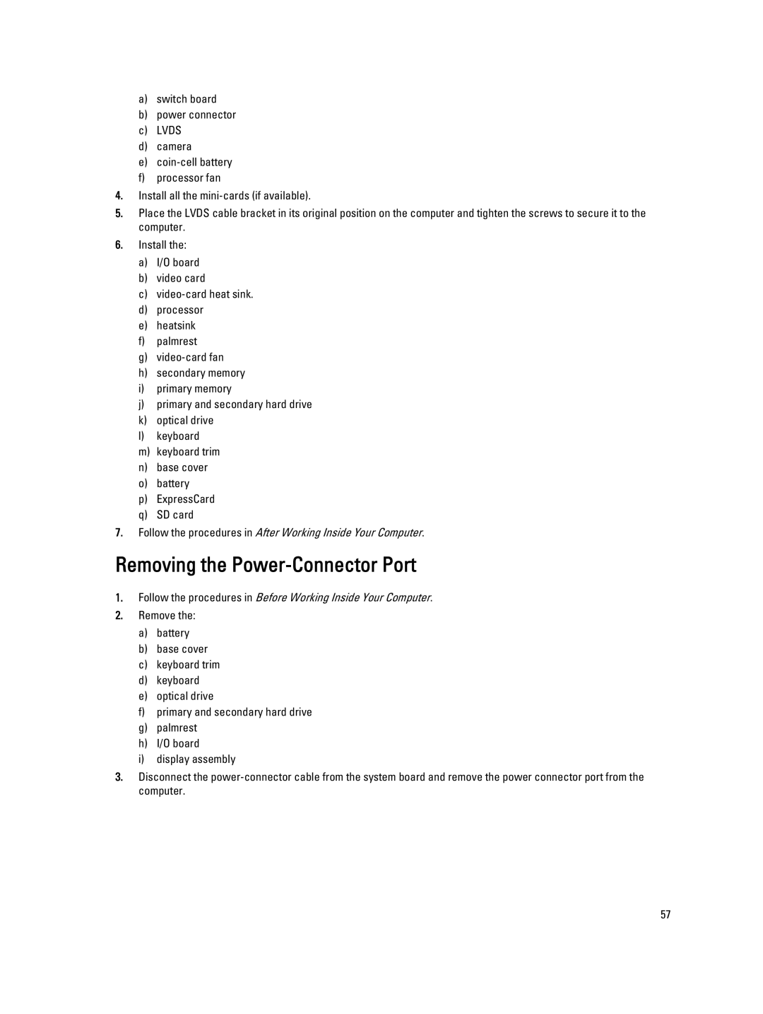 Dell M6700 owner manual Removing the Power-Connector Port 