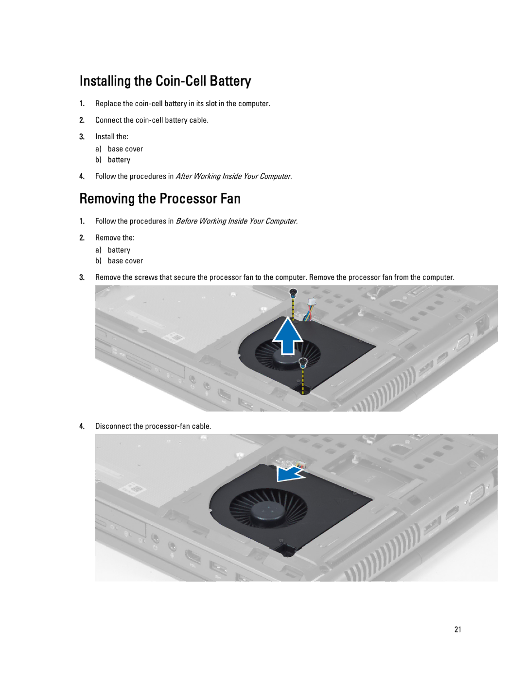 Dell M6700 owner manual Installing the Coin-Cell Battery, Removing the Processor Fan 