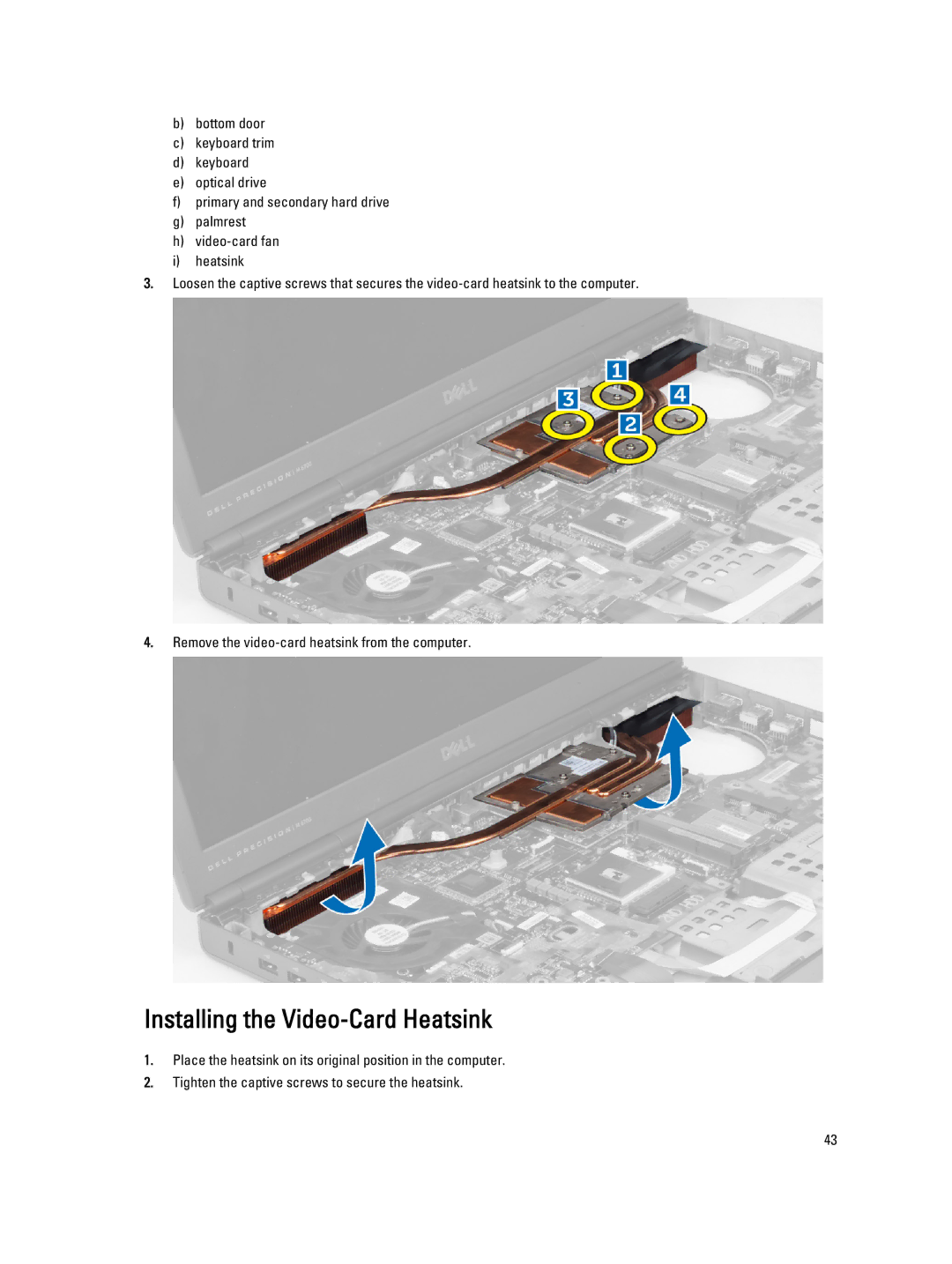 Dell M6700 owner manual Installing the Video-Card Heatsink 