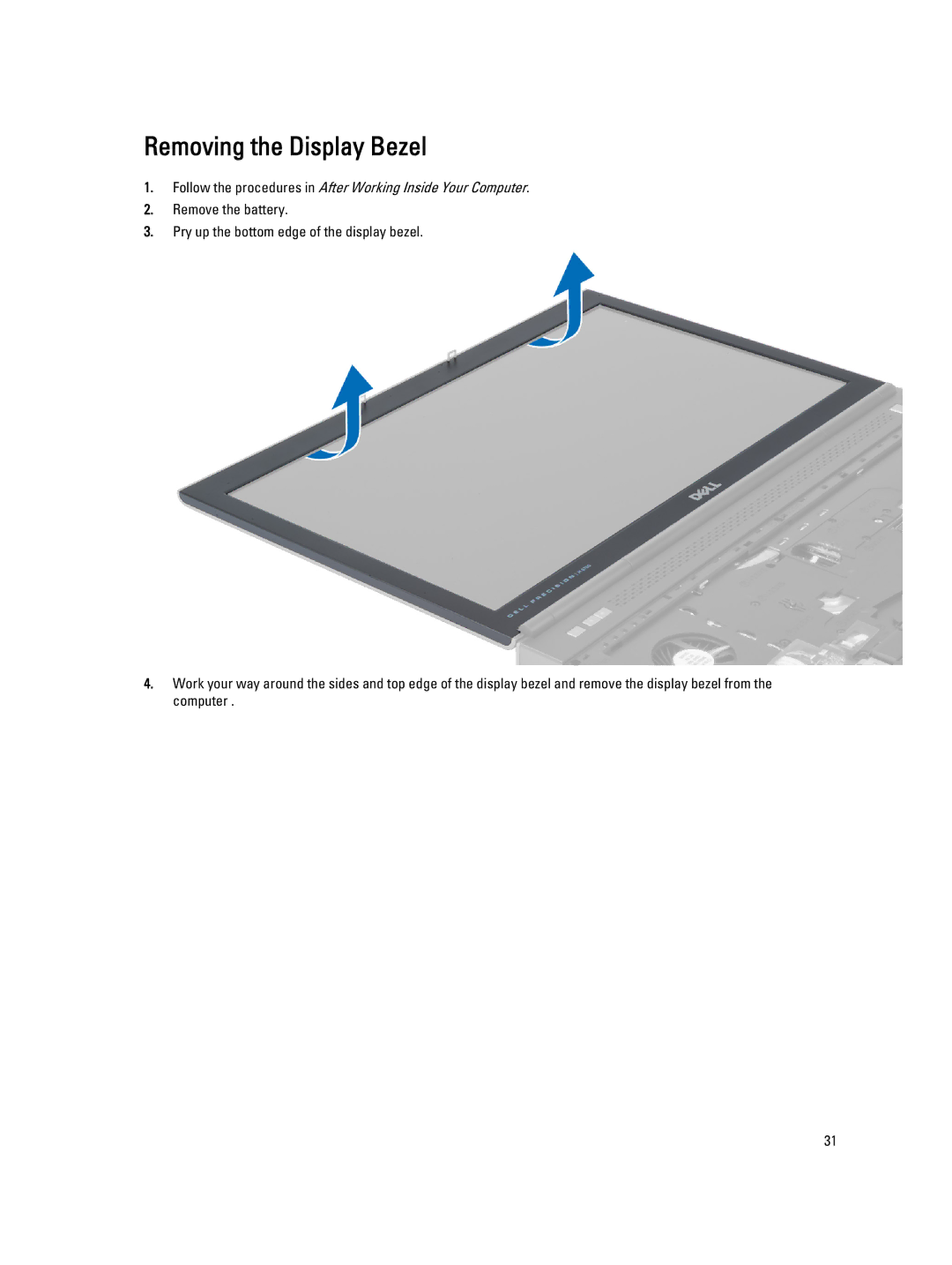 Dell M6800 owner manual Removing the Display Bezel 