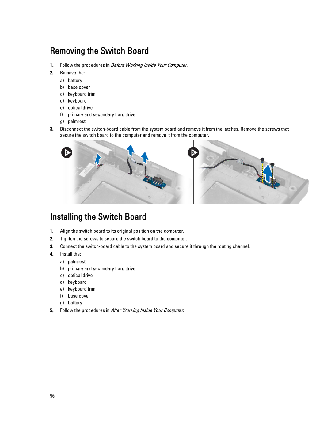 Dell M6800 owner manual Removing the Switch Board, Installing the Switch Board 