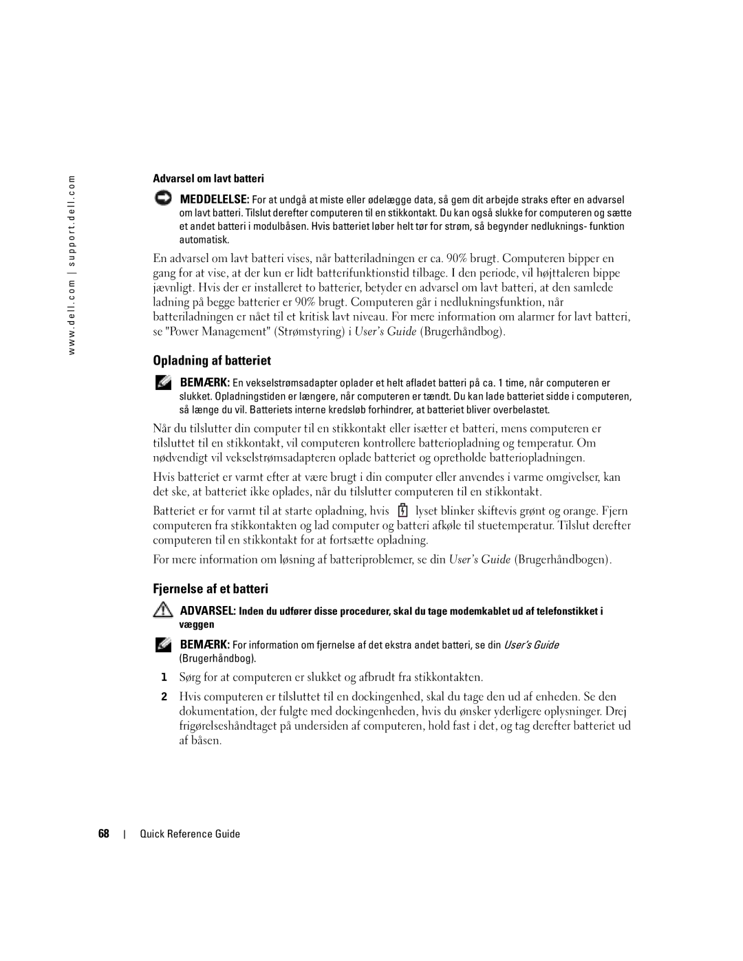 Dell M70 Mobile manual Opladning af batteriet, Fjernelse af et batteri 