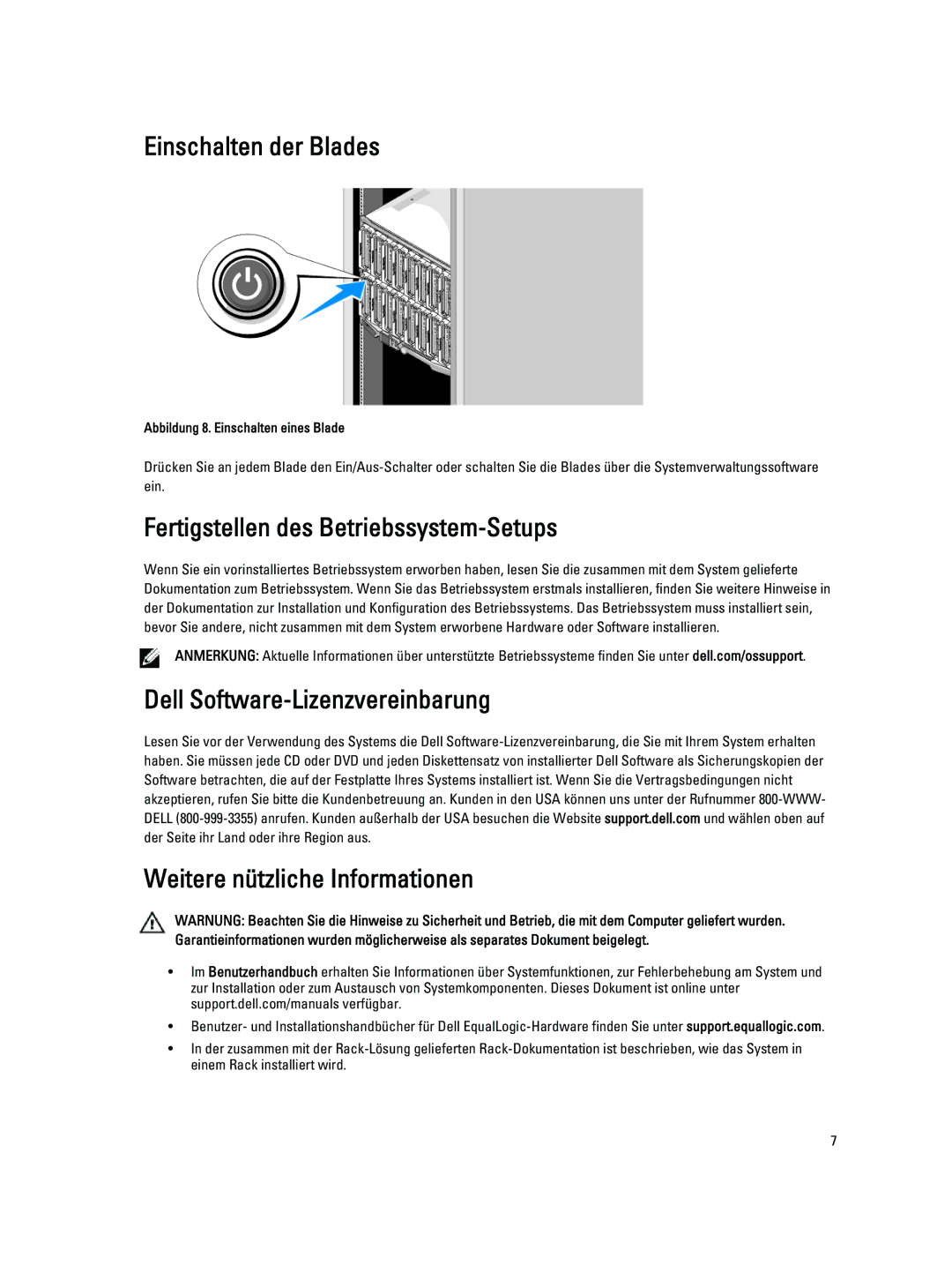 Dell M910, M610x, M620, M520, M420, M1000E, M710HD, M915, M820 Einschalten der Blades, Fertigstellen des Betriebssystem-Setups 