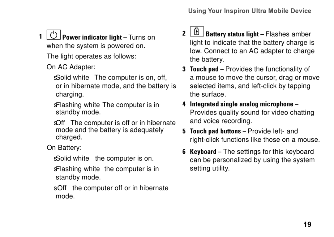 Dell PP39S, M770H setup guide Power indicator light Turns on when the system is powered on 