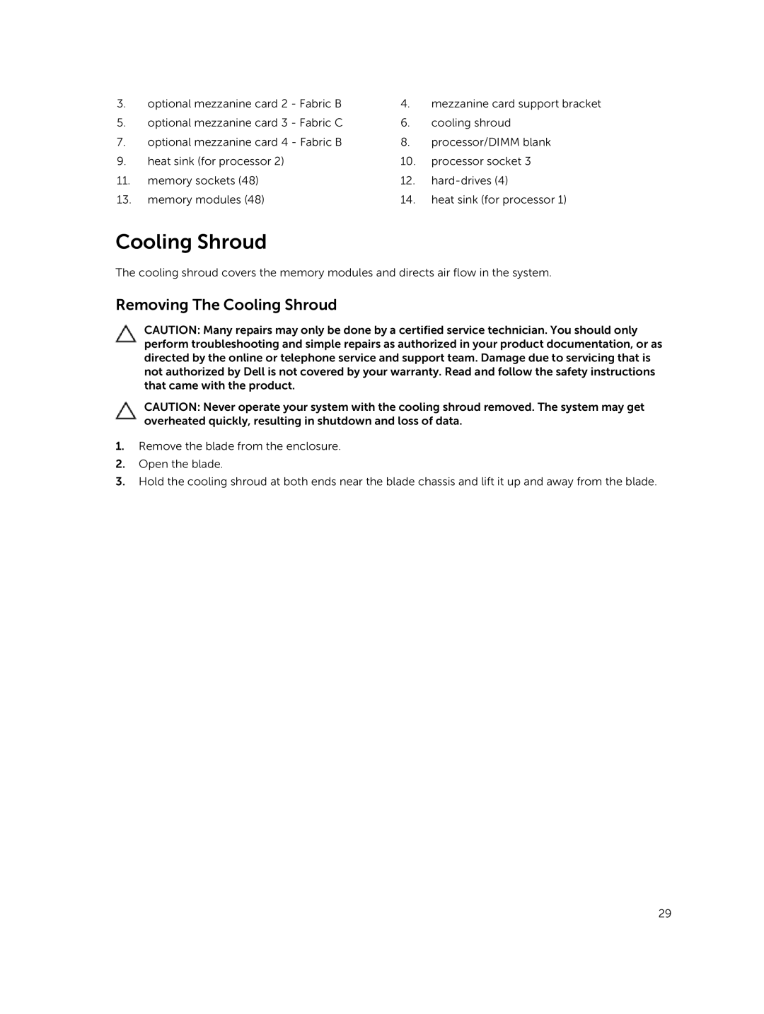 Dell M820 owner manual Removing The Cooling Shroud 